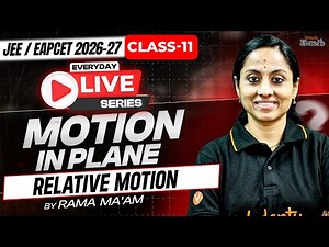 Class 11 Motion in a Plane - Relative Motion - MPC - EAPCET / JEE 2026