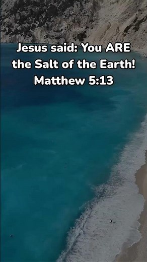 Jesus Said: You Are The Salt of The Earth! | Bible Verse - Matthew 5:13 Explained