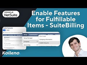 NetSuite Tutorial | Enable Features for Fulfillable Items with SuiteBilling