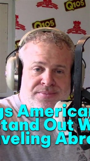 19 reactions | What do Americans when traveling that quickly makes people abroad know that they're Americans? | Todd Schnitt | Facebook
