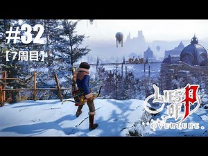 【Lies of P : Overture】#32 二つの顔の監視者撃破後から！7周目最高難易度(伝説のストーカー)【偽りのP】