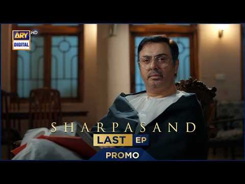 SharPasand Last Episode 52 | Promo | ARY Digital Drama