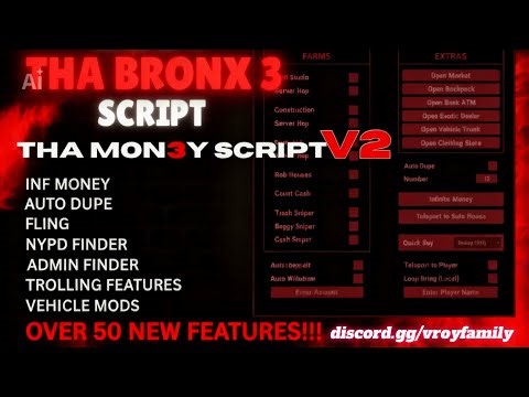 New updated tha Bronx 3 script