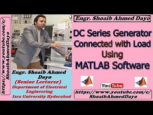 DC Series Generator using MATLAB Software | DC Series Generator operation on MATLAB Simulink
