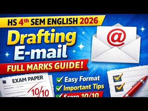 HS 4th Semester English 2026 | Drafting E-mail | Easy Format | 10 Marks Sure Tips