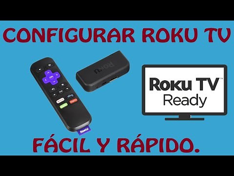 Como Instalar y Configurar ROKU TV.