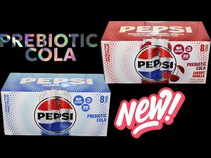 Pepsi Prebiotic Cola: Original and Cherry Vanilla Review