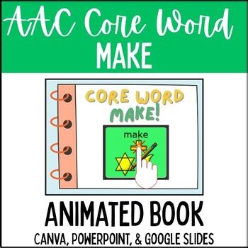 Core Word Make, AAC Core Vocbulary Activities, LAMP Core Words, AAC Activity