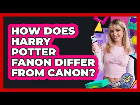 How Does Harry Potter Fanon Differ From Canon?