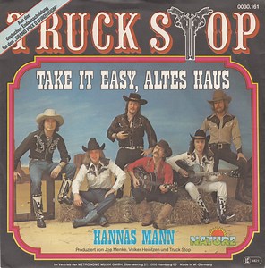 Truck Stop - Take It Easy, Altes Haus