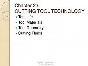 Chapter 23 CUTTING TOOL TECHNOLOGY - SlideServe