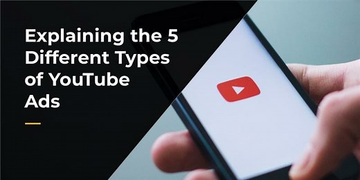 Explaining the 5 Different Types of YouTube Ads | Snapshot
