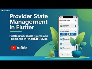 Provider State Management in Flutter | Full Beginner Guide + Demo App in Hindi 2025