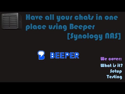 Have all your chats in one place using Beeper - Synology NAS