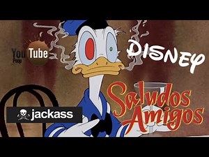 YTP Disney Jackass: Saludos Amigos