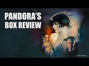 Pandora's Box | 1929 | Movie Review | Masters of Cinema # 280 | GW Pabst | Silent Cinema