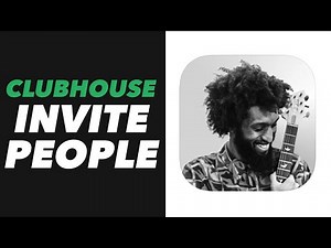 How to Send Invites in Clubhouse App - Clubhouse App Invite People Tutorial