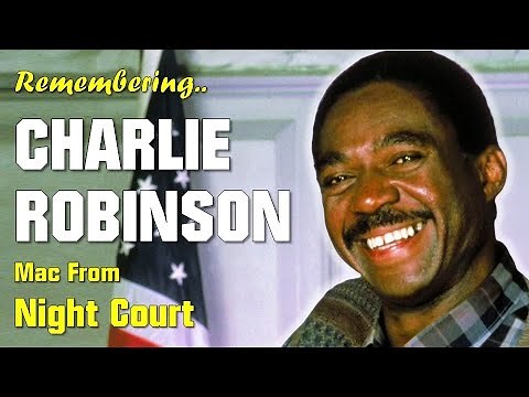 Remembering Charlie Robinson from TV's "Night Court" - Dead at 75, Rest In Peace!