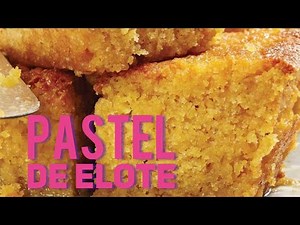 Delicioso Pastel de elote casero (pan)...