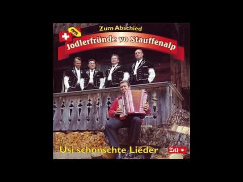 Jodlerfründe Vo Stauffenalp - Bim Würzbrunne-Chilchli