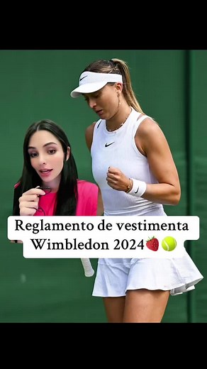 Reglamento de Vestimenta Wimbledon 2024 🍓🎾