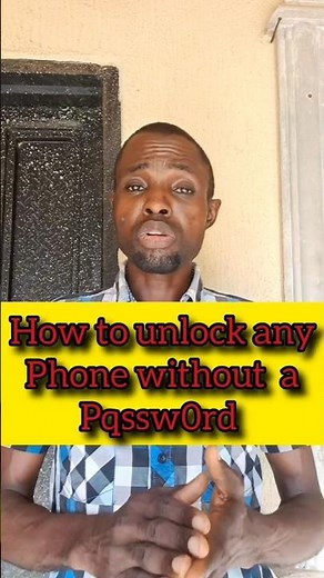 How to unlock any phone without password.