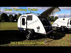 2023 Bushwacker 10HD TeardropTrailer by Braxton Creek