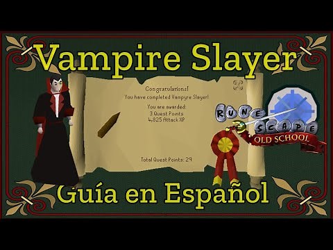 [OSRS] Vampire Slayer Quest (Español)