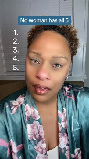 No woman has all 5 | Te-Erika Patterson