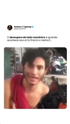 O DESESPERO DO MECÂNICO É QUANDO ACONTECE ISSO...