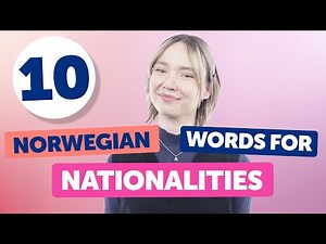 Top 10 Norwegian Words for Nationalities You Must Know