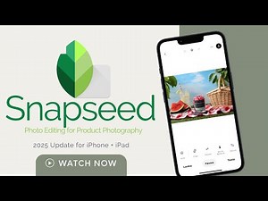 Snapseed 3.0 for Product Photography | What’s New & How It Affects Your Edits (iPhone + iPad)