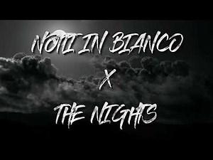 Notti In Bianco X The Nights (BLANCO, Avicii) [Ap11Remix Mashup]