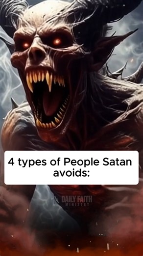 Satan avoids these 4 types of people. #ChristianFaith #christianity #biblestudy #bible #fyp | Daily Faith