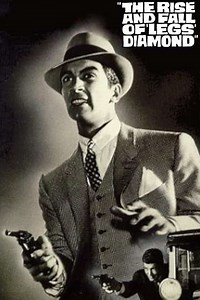 The Rise and Fall of Legs Diamond (1960) - Movie