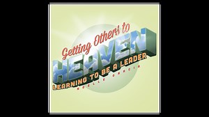 Getting Others to Heaven: Learning to Be a Leader by Noelle Garcia - Lighthouse Talks - Formed