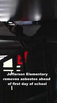 Jefferson Elementary officially removes asbestos