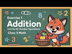 Exercise 1 Addition | Unit No 02 Number Operations | Class 3 Math | PTB