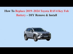 How To Replace 2019–2024 Toyota RAV4 Key Fob Battery – DIY Remove & Install