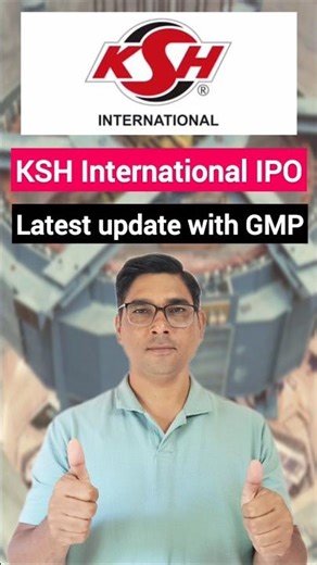 KSH International IPO Latest update। Apply or Avoid #shorts