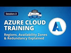 Azure Cloud Training | Regions, Availability Zones & Redundancy Explained