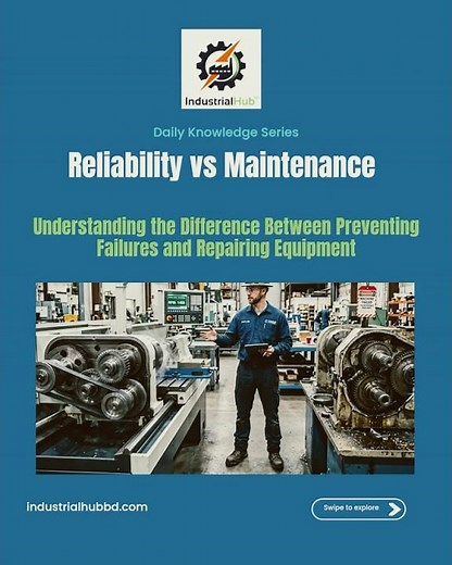 Reliability vs Maintenance | Key Differences Every Engineer Should Know