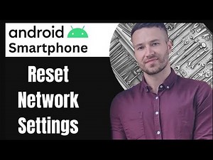 How to Reset Network Settings on Android Phone
