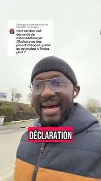 Comment tu faire la demande de naturalisation française par filiation ?