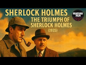 Sherlock Holmes: The Triumph of Sherlock Holmes (1935) | Colorized Classic | free movies online