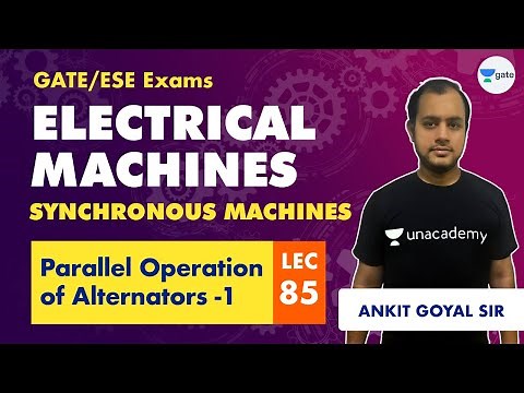 Electrical Machines| Lec 85 | Parallel Operation of Alternators -1 | GATE Electrical Engineering