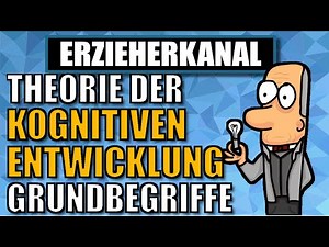COGNITIVE DEVELOPMENT - Theory of Cognitive Development according to Jean Piaget (1/2) | EDUCATOR...