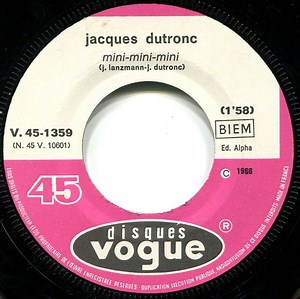 Jacques Dutronc - Mini-Mini-Mini / Et Moi, Et Moi, Et Moi