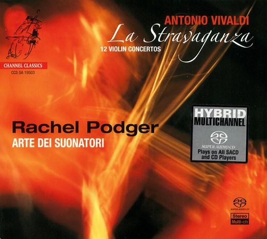 Antonio Vivaldi – Rachel Podger, Arte Dei Suonatori - La Stravaganza (12 Violin Concertos)