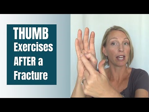 THUMB EXERCISES AFTER SURGERY or FRACTURE